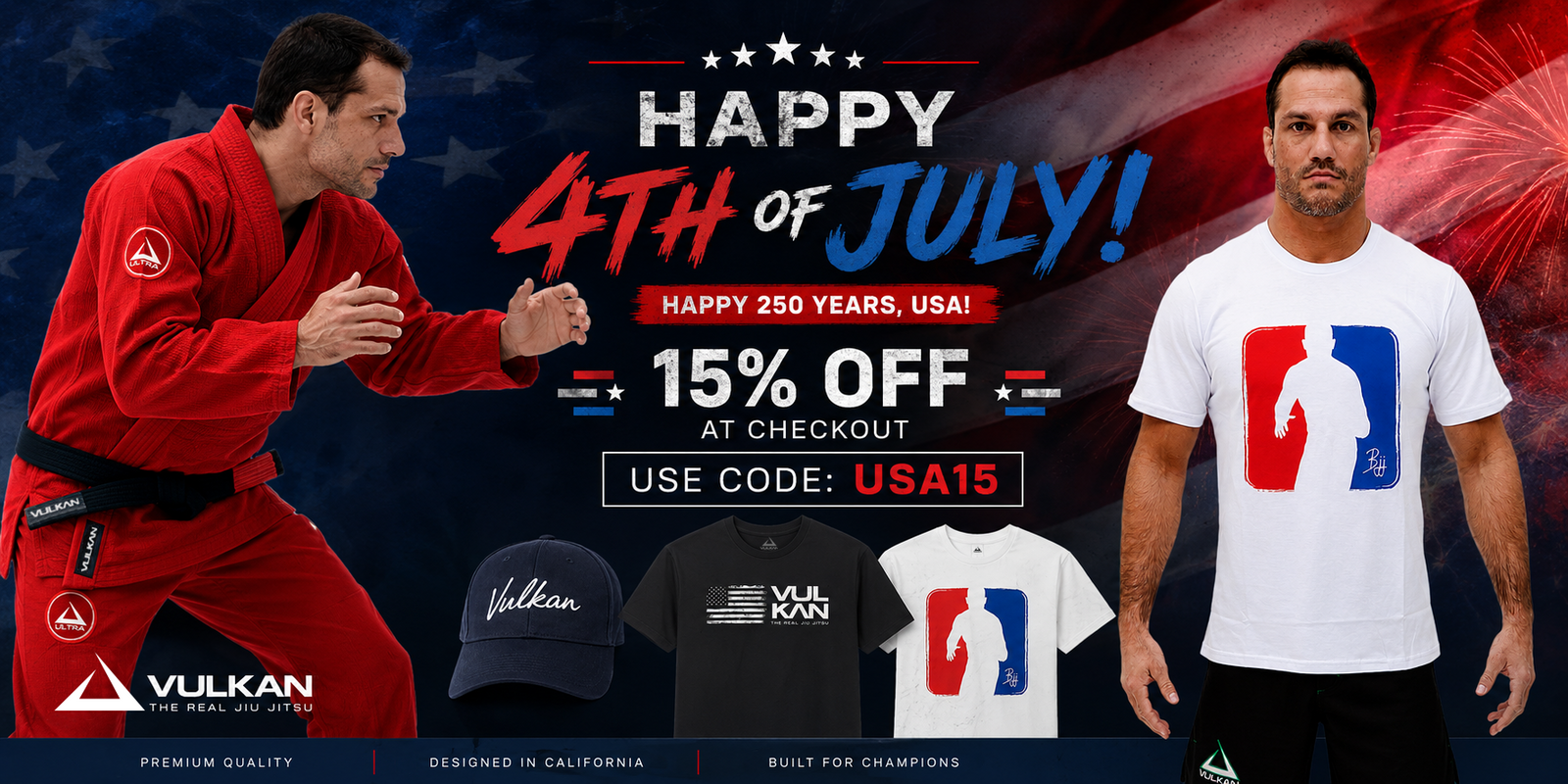 Vulkan 4th of July 2026 sale banner featuring a red Vulkan Brazilian Jiu-Jitsu Gi, patriotic T-shirts, signature cap, and 15% off storewide with code USA15.
