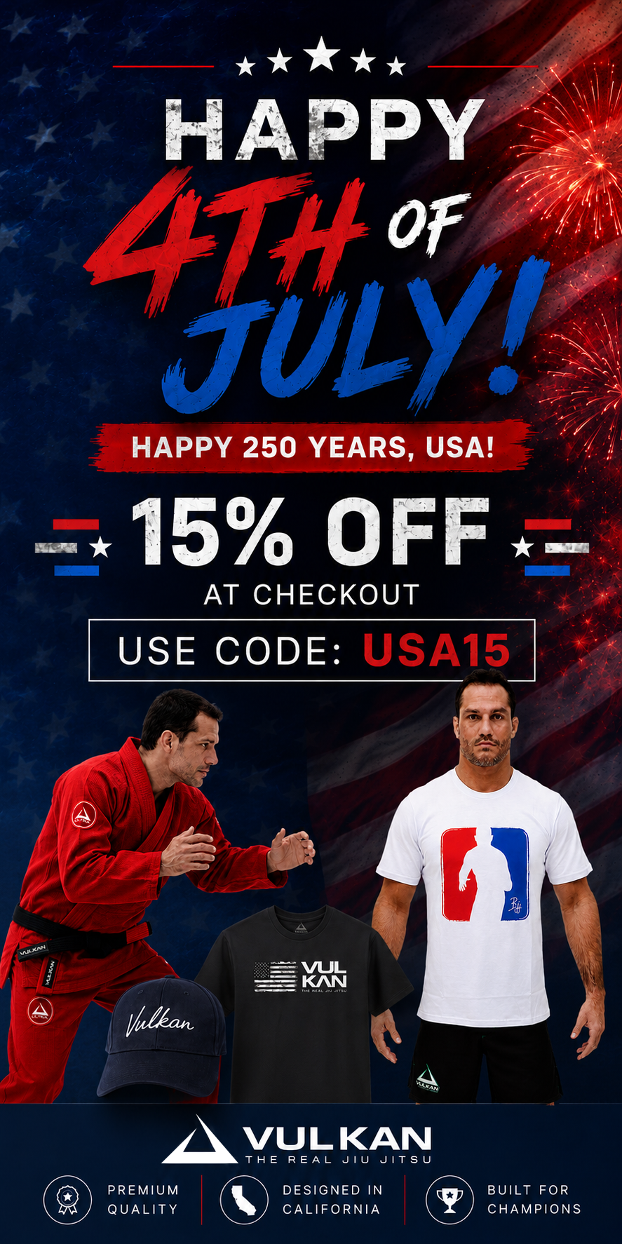 Vulkan 4th of July 2026 sale banner featuring a red Brazilian Jiu-Jitsu gi, patriotic T-shirts, signature cap, and 15% off storewide with code USA15.